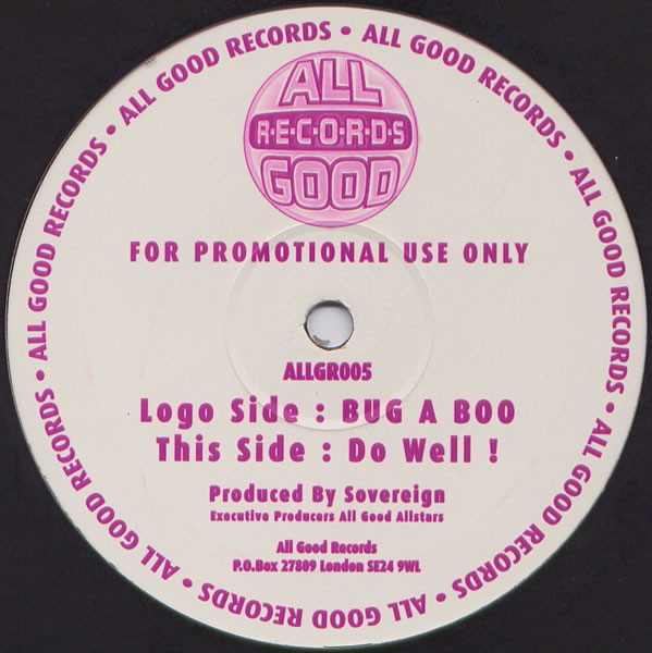 Bug A Boo / Do Well ! by Sovereign - 12", Promo, UK. 1999. Electronic/UK Garage Very Good Plus (VG+) Generic vinyl Nottingham.