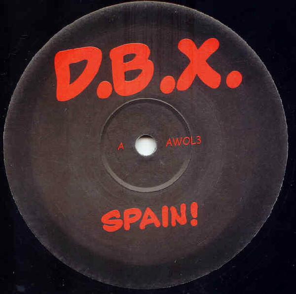 Spain! / Right Here Right Now by D.B.X. - 12", UK. 2003. Electronic/UK Garage Very Good Plus (VG+) Near Mint (NM or M-) vinyl Nottingham.