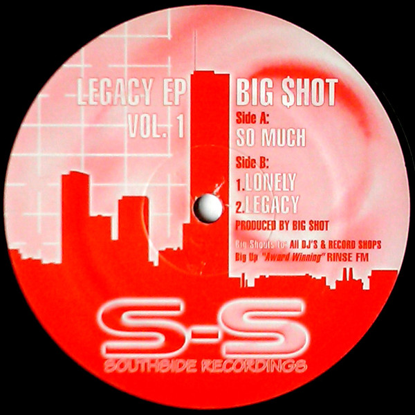 Legacy EP Vol. 1 by Big $hot* - 12", EP, UK. 2003. Electronic/UK Garage Very Good Plus (VG+) Near Mint (NM or M-) vinyl Nottingham.