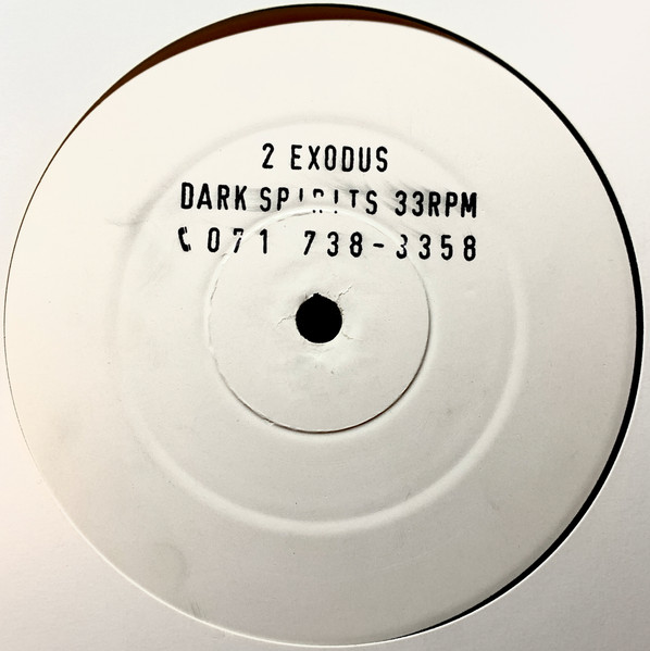 The Dark Spirits by II Exodus - 12", W/Lbl, UK. 1991. Electronic/Bleep, Breakbeat, Dub, Hardcore, Techno Very Good Plus (VG+) Mint (M) vinyl Nottingham.