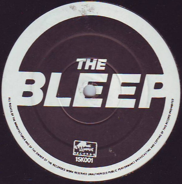 The Bleep by Unknown Artist - 12", UK. 1991. Electronic/Hardcore, Techno, Bleep Very Good Plus (VG+) Generic vinyl Nottingham.