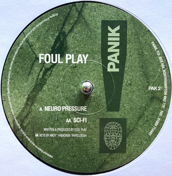Neuro Pressure / Sci-Fi by Foul Play - 12", UK. 1996. Electronic/Drum n Bass Very Good Plus (VG+) Very Good Plus (VG+) - vinyl For Sale in Nottingham. - 4