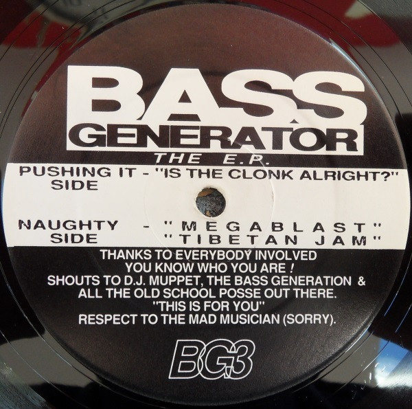 Bass Generator The E.P. by Various - 12", EP, UK. 1991. Electronic, Hip Hop/Hardcore, Techno, Electro, Hip Hop Very Good Plus (VG+) Generic vinyl Nottingham.
