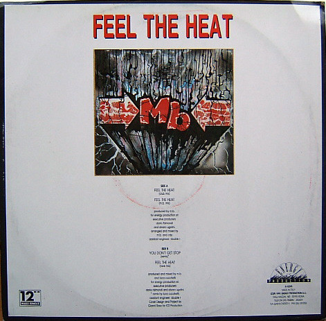 Feel The Heat by M.B. - 12", Italy. 1991. Electronic/House, Hardcore, Techno Very Good Plus (VG+) Very Good Plus (VG+) - vinyl For Sale in Nottingham. - 2