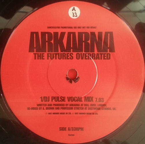 The Futures Overrated by Arkarna - 12", Promo, UK. 1997. Electronic/Breakbeat, Drum n Bass Near Mint (NM or M-) Very Good Plus (VG+) - vinyl For Sale in Nottingham. - 3