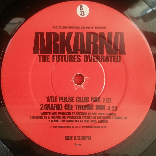 The Futures Overrated by Arkarna - 12", Promo, UK. 1997. Electronic/Breakbeat, Drum n Bass Near Mint (NM or M-) Very Good Plus (VG+) - vinyl For Sale in Nottingham. - 4