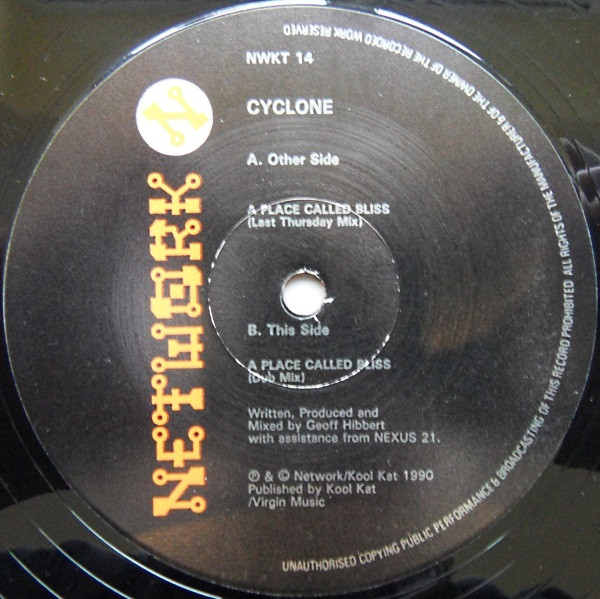 A Place Called Bliss by Cyclone - 12", UK. 1990. Electronic/Techno, Bleep Very Good (VG) Good Plus (G+) - vinyl For Sale in Nottingham. - 3