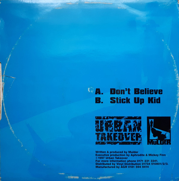 Don't Believe / Stick Up Kid by Mulder - 12", UK. 1997. Electronic/Drum n Bass Near Mint (NM or M-) Generic - vinyl For Sale in Nottingham. - 2