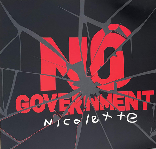 No Government by Nicolette - 2x12", Promo, UK. 1995. Electronic/Drum n Bass, Jungle, Experimental Near Mint (NM or M-) Near Mint (NM or M-) vinyl Nottingham.