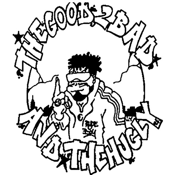 The Good, 2 Bad &amp; Hugly* image for track Jungle 3