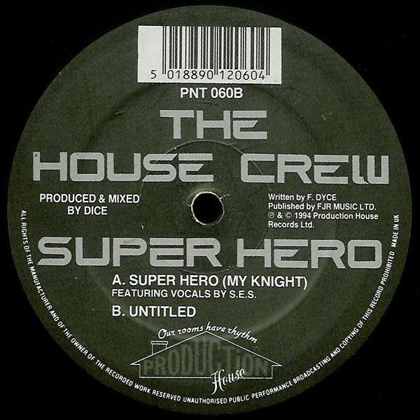 Super Hero (My Knight) by The House Crew - 12", UK. 1994. Electronic/Drum n Bass, Jungle Very Good Plus (VG+) Generic - vinyl For Sale in Nottingham. - 2