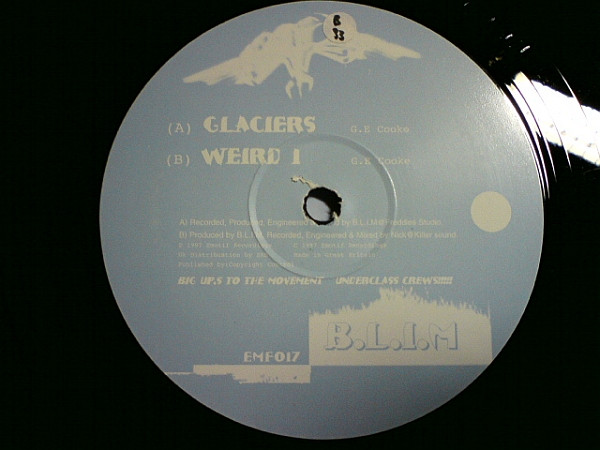 Glaciers / Weird 1 by B.L.I.M* - 12", UK. 1997. Electronic/Drum n Bass Near Mint (NM or M-) Near Mint (NM or M-) - vinyl For Sale in Nottingham. - 3