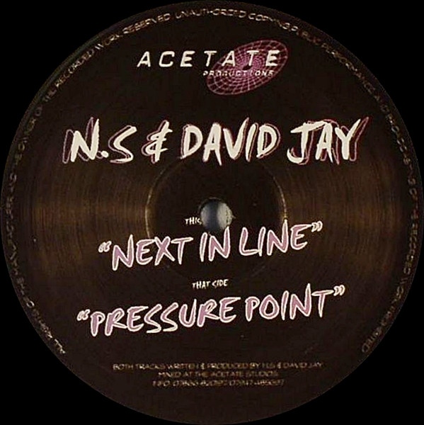 Next In Line / Pressure Point by N.S* & David Jay (3) - 12", UK. 2000. Electronic/UK Garage Very Good Plus (VG+) Very Good Plus (VG+) vinyl Nottingham.