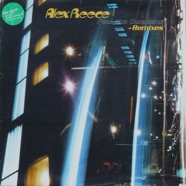 Feel The Sunshine (Remixes) by Alex Reece - 12", Europe. 1996. Electronic/Drum n Bass, Future Jazz Very Good Plus (VG+) Very Good Plus (VG+) vinyl Nottingham.