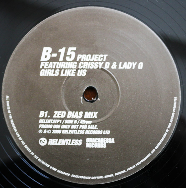 Girls Like Us by B-15 Project Featuring Crissy D & Lady G - 12", Promo, UK. 2000. Electronic/UK Garage Very Good Plus (VG+) Very Good Plus (VG+) - vinyl For Sale in Nottingham. - 2