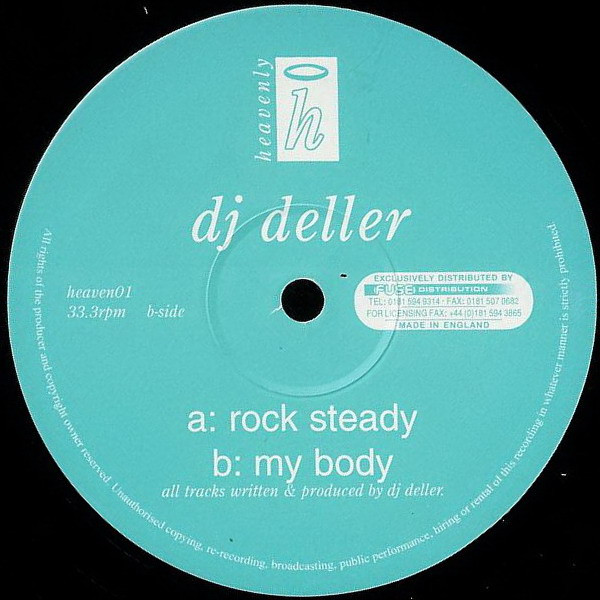 Rock Steady / My Body by DJ Deller - 12", UK. 2000. Electronic/UK Garage Very Good Plus (VG+) Generic vinyl Nottingham.