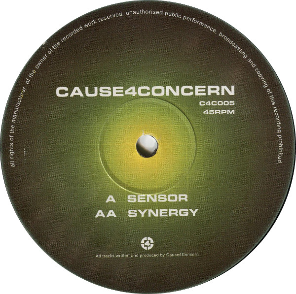 Sensor / Synergy by Cause4Concern* - 12", UK. 2001. Electronic/Drum n Bass Good Plus (G+) Generic vinyl Nottingham.