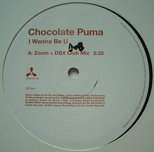 I Wanna Be U (Zoom + DBX Remixes) by Chocolate Puma - 12", UK. 2001. Electronic/UK Garage Very Good Plus (VG+) Very Good (VG) vinyl Nottingham.