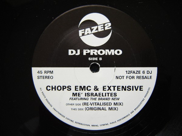 Me' Israelites by Chops EMC & Extensive - 12", Promo, UK. 1992. Electronic/Breakbeat, Hardcore Very Good Plus (VG+) Generic vinyl Nottingham.