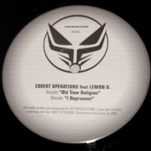 Old Time Religion / I Represent by Covert Operations Feat Lemon D.* - 12", UK. 2001. Electronic/Drum n Bass Good Plus (G+) Very Good Plus (VG+) - vinyl For Sale in Nottingham. - 2
