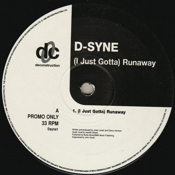 (I Just Gotta) Runaway by D-Syne - 12", Promo, UK. 1998. Electronic/House, UK Garage, Speed Garage Very Good (VG) Very Good (VG) vinyl Nottingham.