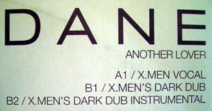 Another Lover (X.Men Remixes) by Dane* - 12", UK. 2001. Electronic/UK Garage Very Good Plus (VG+) Very Good Plus (VG+) - vinyl For Sale in Nottingham. - 3