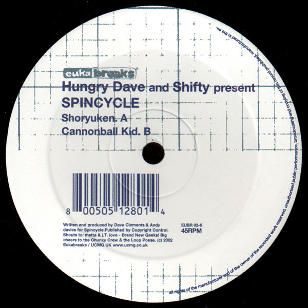 Shoryuken by Hungry Dave* And Shifty (7) Present Spincycle - 12", UK. 2002. Electronic/Breaks Near Mint (NM or M-) Near Mint (NM or M-) vinyl Nottingham.