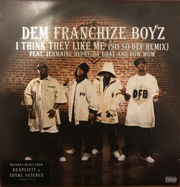 I Think They Like Me (So So Def Remix) by Dem Franchise Boyz* F/ Jermaine Dupri, Da Brat & Bow Wow - 12", UK. 2005. Electronic, Hip Hop/Crunk, Snap, Gangsta, Drum n Bass Good (G) Generic vinyl Nottingham.