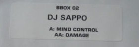 Mind Control / Damage by DJ Sappo - 12", W/Lbl, UK. 1998. Electronic/Drum n Bass Near Mint (NM or M-) Generic vinyl Nottingham.