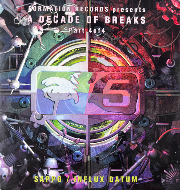 A Decade Of Breaks Part 4 by Sappo* / Influx Datum - 12", UK. 2002. Electronic/Drum n Bass Near Mint (NM or M-) Generic vinyl Nottingham.