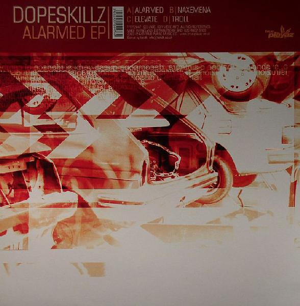 Alarmed EP by Dopeskillz* - 2x12", EP, UK. 2003. Electronic/Drum n Bass, Jungle Very Good Plus (VG+) Very Good Plus (VG+) - vinyl For Sale in Nottingham. - 2