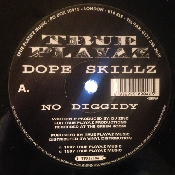 No Diggidy / Break The Loop by Dope Skillz - 12", UK. 1997. Electronic/Drum n Bass Near Mint (NM or M-) Very Good Plus (VG+) vinyl Nottingham.