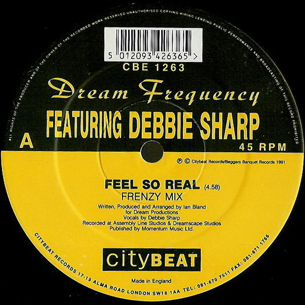 Feel So Real by Dream Frequency Featuring Debbie Sharp - 12", UK. 1991. Electronic/Breakbeat, House, Hardcore Good Plus (G+) Good Plus (G+) - vinyl For Sale in Nottingham. - 3