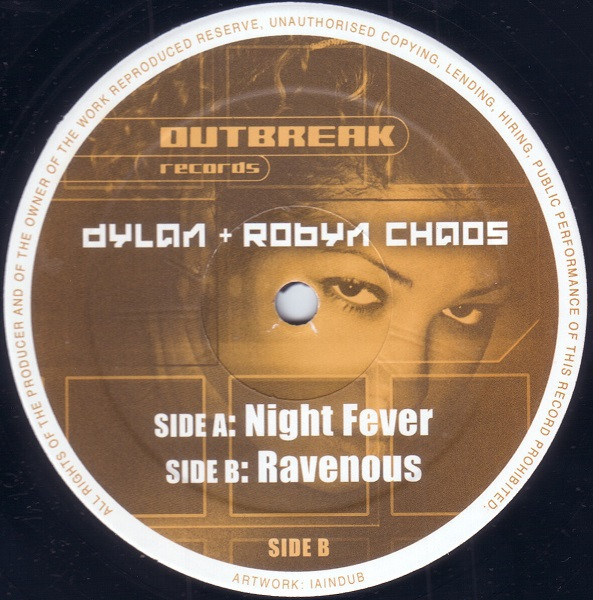Night Fever / Ravenous by Dylan + Robyn Chaos - 12", UK. 2002. Electronic/Drum n Bass Near Mint (NM or M-) Very Good Plus (VG+) - vinyl For Sale in Nottingham. - 4