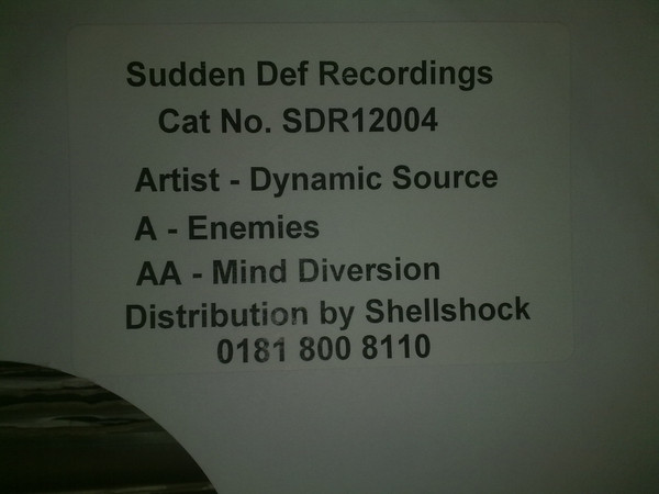 Enemies / Mind Diversion by Dynamic Source - 12", W/Lbl, UK. 1999. Electronic/Drum n Bass Very Good Plus (VG+) Generic vinyl Nottingham.