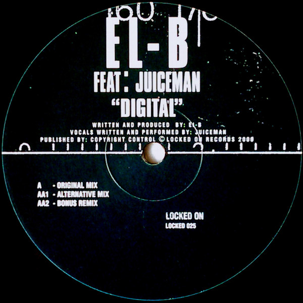 Digital by El-B Feat: Juiceman* - 12", UK. 2000. Electronic/UK Garage Very Good Plus (VG+) Very Good Plus (VG+) - vinyl For Sale in Nottingham. - 2