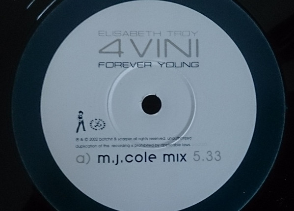 4 Vini (Forever Young) by Elisabeth Troy - 12", UK. 2002. Electronic/UK Garage, Breakbeat Near Mint (NM or M-) Near Mint (NM or M-) - vinyl For Sale in Nottingham. - 3