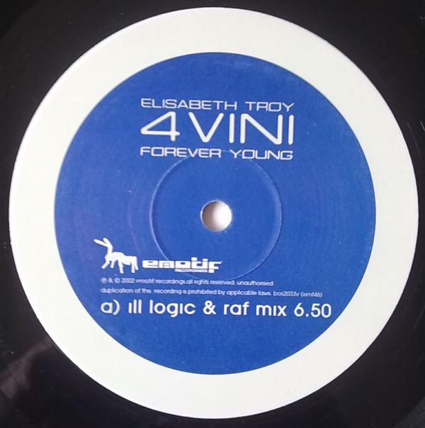 4 Vini (Forever Young) by Elisabeth Troy - 12", UK. 2002. Electronic/Drum n Bass Near Mint (NM or M-) Near Mint (NM or M-) - vinyl For Sale in Nottingham. - 3