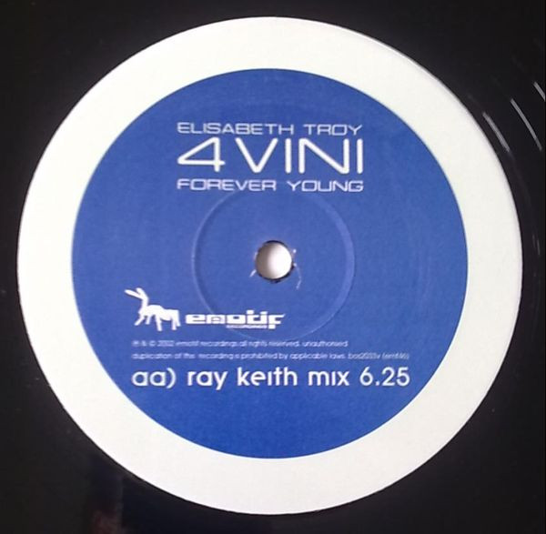 4 Vini (Forever Young) by Elisabeth Troy - 12", UK. 2002. Electronic/Drum n Bass Near Mint (NM or M-) Near Mint (NM or M-) - vinyl For Sale in Nottingham. - 4