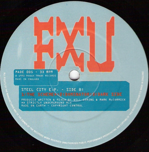 Steel City E.P. by FXU* - 12", EP, UK. 1990. Electronic/Techno, Bleep Very Good Plus (VG+) Very Good Plus (VG+) - vinyl For Sale in Nottingham. - 4