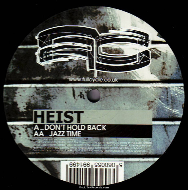 Don't Hold Back / Jazz Time by Heist - 12", UK. 2007. Electronic/Drum n Bass Very Good Plus (VG+) Generic - vinyl For Sale in Nottingham. - 2