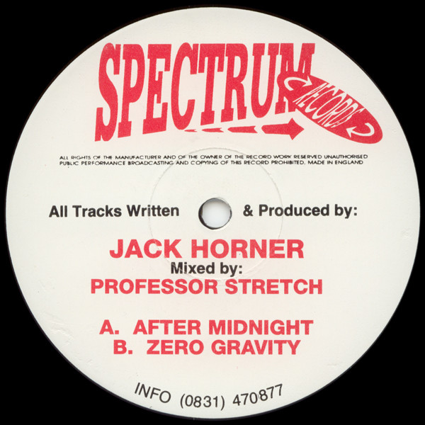 After Midnight / Zero Gravity by Jack Horner - 12", UK. 1994. Electronic/Drum n Bass, Jungle Very Good Plus (VG+) Generic vinyl Nottingham.