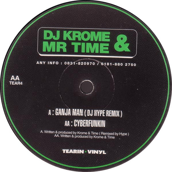 Ganja Man (DJ Hype Remix) / Cyberfunkin by DJ Krome & Mr Time* - 12", UK. 1995. Electronic/Drum n Bass, Jungle Very Good Plus (VG+) Very Good Plus (VG+) - vinyl For Sale in Nottingham. - 3