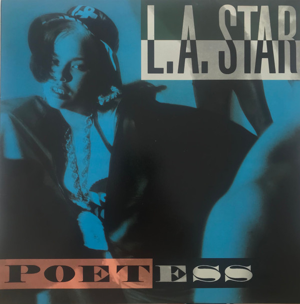 Poetess by L.A. Star - LP, Album, UK. 1990. Hip Hop/ Very Good Plus (VG+) Very Good Plus (VG+) vinyl Nottingham.