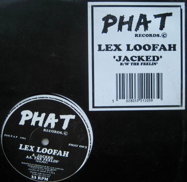 Jacked by Lex Loofah - 12", UK. 1994. Electronic/House Mint (M) Very Good (VG) vinyl Nottingham.