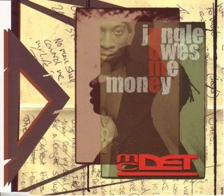 Jungle Owes Me Money EP by MC Det - 2x12", EP, UK. 2002. Electronic/Drum n Bass, Jungle Very Good Plus (VG+) Very Good (VG) vinyl Nottingham.