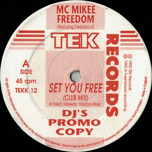 Set You Free by MC Mikee Freedom - 12", Promo, UK. 1992. Electronic/House Very Good Plus (VG+) Generic vinyl Nottingham.