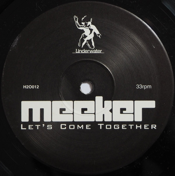 Let's Come Together by Meeker - 12", UK. 2001. Electronic/House Near Mint (NM or M-) Generic - vinyl For Sale in Nottingham. - 2