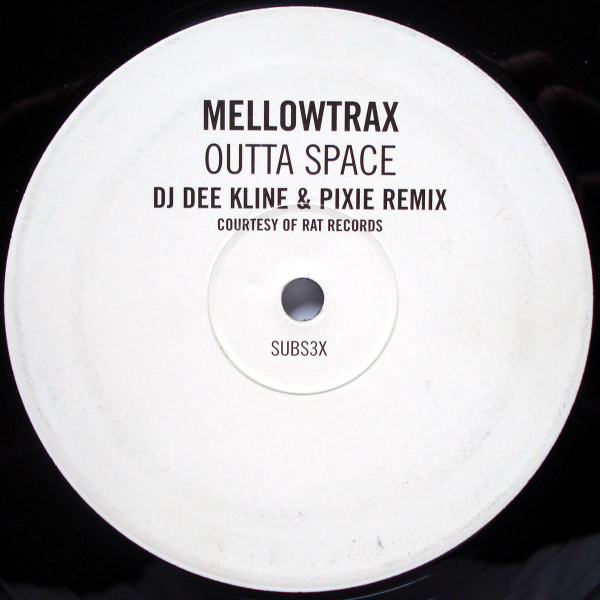 Outta Space (DJ Dee Kline & Pixie Remix) by Mellowtrax* - 12", S/Sided, W/Lbl, Sta, UK. 2000. Electronic/UK Garage, Breakbeat Very Good (VG) Generic vinyl Nottingham.