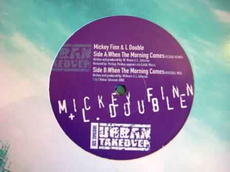 When The Morning Comes by Mickey Finn* & L Double - 12", Single, UK. 2002. Electronic/Drum n Bass Very Good (VG) Very Good Plus (VG+) - vinyl For Sale in Nottingham. - 3